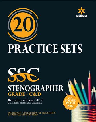 Arihant 20 Practice Sets SSC Stenographer (Grade 'C' and 'D') Recruitment Exam 